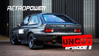 Retropower Uncut Episode 11 300bhp Vauxhall Chevette Rally Car Wide Body Morris Minor amp Mk2 Jaguar [upl. by Assirral]