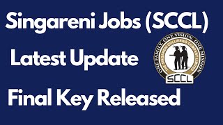 Singareni Jobs SCCL  Latest Update  Final Key Released  Notice 012024  How to check [upl. by Corneille]