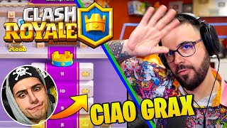 CIAO CIAO GRAX di Nuovo Sotto  CLASH ROYALE [upl. by Reinaldos]