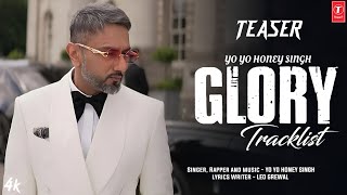 GLORY ALBUM  HONEY SINGH TRACKLIST TEASER  YO YO HONEY SINGH  HONEY SINGH NEW SONG  T SERIES [upl. by Sylirama]