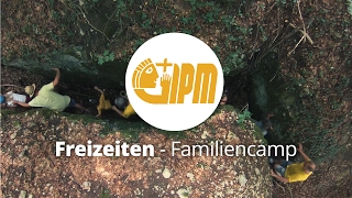 DIPM  Freizeiten  Familiencamp [upl. by Haswell]