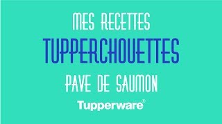 Mes recettes tupperchouettes  Pavé de saumon [upl. by Koval]