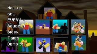 How to get EVERY badge in Block Tales Demo 3  Roblox  Spoiler Warning [upl. by Toni]