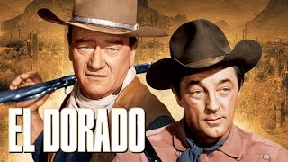 El Dorado 1966 Movie  John Wayne Robert Mitchum James Caan  Review And Facts [upl. by Fionna]