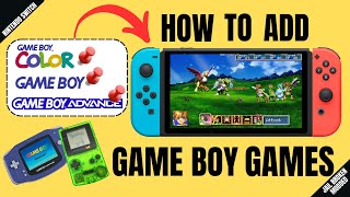 How To Add Gameboy Games To The Nintendo Switch [upl. by Wyler]