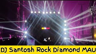 DJ Santosh Rock Diamond Roadshow Muhammadabad Gohna Mau [upl. by Submuloc]