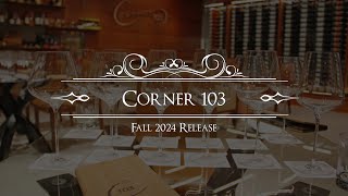 Corner 103 Fall 2024 Release [upl. by Natloz]