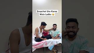 Snapchat Users Ladke 😂😂😂 ytshorts shorts short [upl. by Jeffries926]