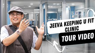 JEEVA KEEPING U FIT CLINIC TOUR VIDEO [upl. by Fuld]