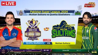 🔴PSL Live  QUE vs MUL Live PSL  Quetta Gladiators vs Multan Sultans Live Score cricketlive [upl. by Toma]