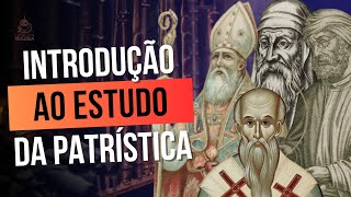 ESTUDO DA PATRÍSTICA PRINCIPAIS NOMES E GRUPOS [upl. by Eachern361]