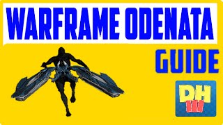 Warframe Guide How To Craft Odonata Archwing [upl. by Rudd686]