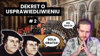 2 Dekret o Usprawiedliwieniu  Sobór Trydencki [upl. by Dallon]