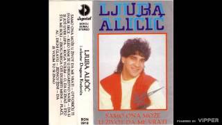 Ljuba Alicic  Placi ali digni glavu  Audio 1986 [upl. by Aleetha]