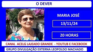 O DEVER  13112024  MARIA JOSÉ [upl. by Ebeohp795]