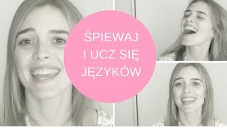 Jak uczyć się języków z piosenek  Uwaga quotśpiewamquot [upl. by Durwood]