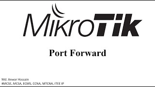 Port Forwarding Mikrotik Router Port Forwarding Real Environment Practical Lab [upl. by Bianchi]