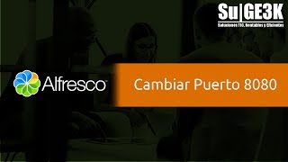 Curso de Alfresco Capitulo 28 Cambiar Puerto 8080 [upl. by Aihsened]