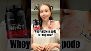 Whey protein x acne Tem relação wheyprotein nutricionista cuidadoscomapele dieta [upl. by Millard461]