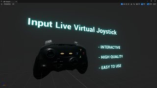 Input Live Virtual Joystick Overview [upl. by Thomajan223]