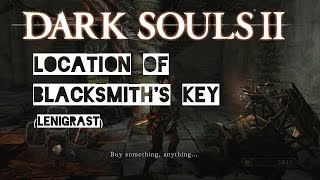 Location of Majula Blacksmiths Lenigrast Key  Dark Souls 2 Gameplay  Walkthrough [upl. by Cohin]