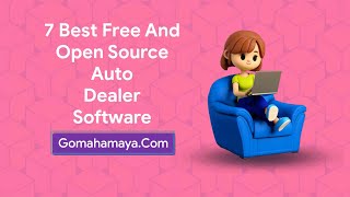 7 Best Free And Paid Auto Dealer Software [upl. by Ecilayram294]