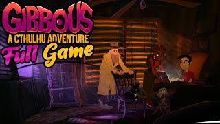 Gibbous A Cthulhu Adventure  Full Game Playthrough No Commentary [upl. by Ardussi137]