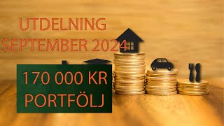 UTDELNING SEPTEMBER 2024  170 000 KR PORTFÖLJ [upl. by Boccaj]