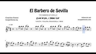 El Barbero de Sevilla Partitura Violín Flauta Travesera Oboe afinados en Do [upl. by Enihpesoj]