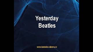 Yesterday  Beatles Karaoke tip [upl. by Maisie]