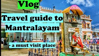 VlogMantralayam TourTravel guideமந்த்ராலயம்Travel experience in TamilMantralayam temple videos [upl. by Ahsaei153]