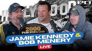 E43 A Live Jamie Kennedy Experiment with CoHost Bob Menery  2000percentraise [upl. by Heiney]