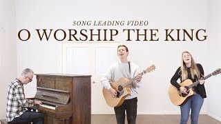 O Worship The King Acoustic Song Leading Video  Emu Music [upl. by Venetis]