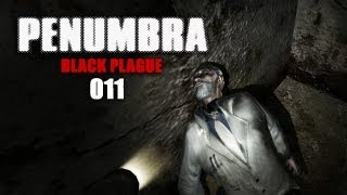 PENUMBRA BLACK PLAGUE 011  Ein schrecklicher Fund Facecam HD  Lets Play Penumbra [upl. by Wheeler79]