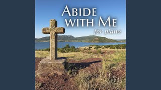 Abide with Me  Piano [upl. by Yerocaj]