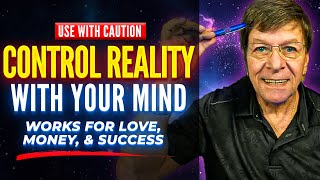 REVEALED How To Control Reality With Your Mind  Use With Caution [upl. by Mareah]