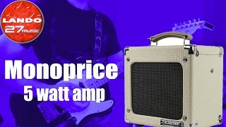 Best cheap tube amp Monoprice 5 watt  demoreview [upl. by Congdon]