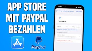 App Store mit PayPal bezahlen  App Store Zahlungsmethode PayPal hinzufügen [upl. by Eerol]