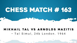 Mikhail Tal vs Arnolds Mazitis • Tal Simul 24b London 1964 [upl. by Anuaek]