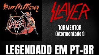 Slayer  Tormentor 1983 LEGENDADO EM PTBR [upl. by Ehcnalb]