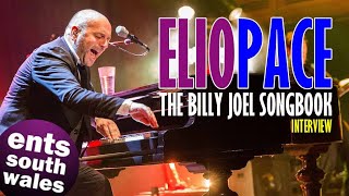 Elio Pace  The Billy Joel Songbook Interview Part 3 [upl. by Neeham900]