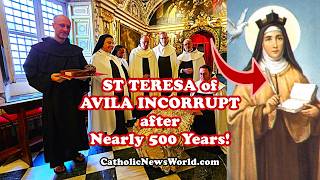 NUN is INCORRUPT for Nearly 500 Years St Teresa of Avilas Tomb Opened [upl. by Tawney132]