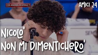 NICOLÒ  Non mi dimenticherò Audio e testo  Amici 24 inediti [upl. by Iyre]