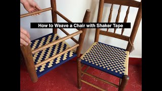 How to Weave a Chair with Shaker Tape [upl. by Samale917]