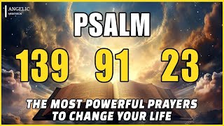 🙏NIGHT PRAYER PSALM 139 PSALM 91 PSALM 23 THE MOST POWERFUL PRAYERS TO CHANGE YOUR LIFE [upl. by Allis871]