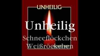 Unheilig  Schneeflöckchen Weißröckchen [upl. by Merralee]