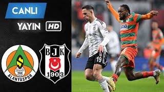 🔴BEŞİKTAŞ  ALANYASPOR MAÇI GENİŞ ÖZETİ İZLE [upl. by Aeneas]