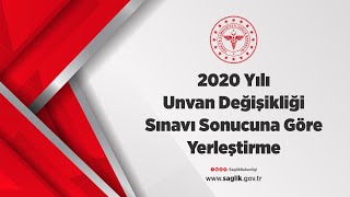 2020 Yılı Unvan Değişikliği Sınavı Sonucuna Göre Yerleştirme [upl. by Catlin618]