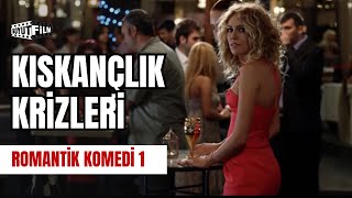 Kıskançlık Krizleri  Romantik Komedi 1 Aşk Tadında [upl. by Pitzer]