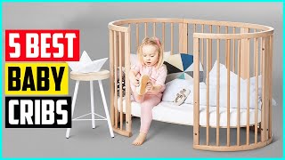 The 5 Best Cribs for Babies In 2021 [upl. by Coppins895]